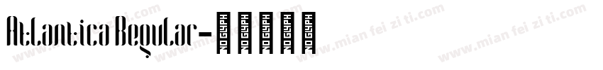 Atlantica Regular字体转换